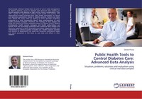 Public Health Tools To Control Diabetes Care: Advanced Data Analysis Pruna Buch