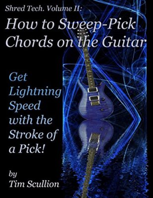 Shred Tech: How to Sweep Pick Chords on the Guitar: Volume 2 by Scullion New-,