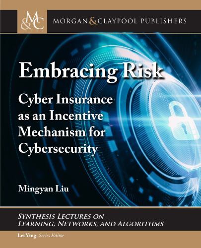 Embracing Risk: Cyber Insurance As An Incentive Mechanism For Cybersecurity (Syn