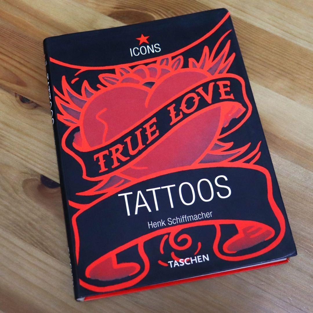 1000 TATTOOS TRUE LOVE TASCHEN　廃盤 True Love Tattoos by Henk Schiffmacher Taschen Edition