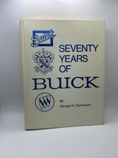 Seventy Years Of Buick George H Dammann 1973 Crestline Hardcover Classic Cars
