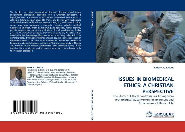 Issues IN Biomedical Ethics: A Christian Perspective Emeka C. Ekeke-image