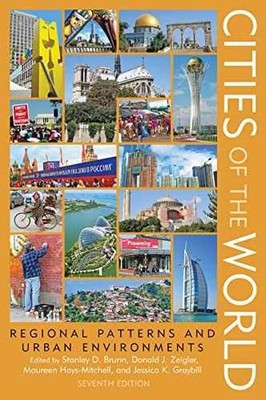 Cities of the World: Regional - Hardcover, by Brunn Stanley D.; - Very Good