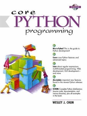 Core Python Programming [With CDROM] by Chun, Wesley J.