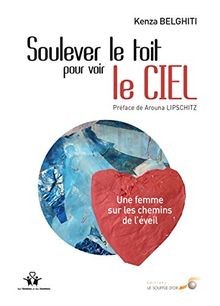 Soulever le toît pour voir le ciel | Buch | Zustand sehr gut