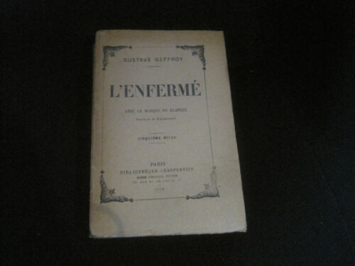 BLANQUI/ Gustave GEFFROY: l'enfermé