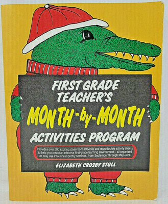 First Grade Teachers Month by Month Activities Program Elizabeth Crosby Stull SC