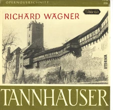 Eterna 825056 WAGNER Tannhauser hlts HOPF SCHECH GRUMMER FRICK FISCHER-DIESKAU 
