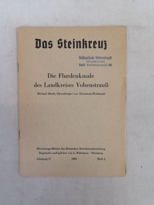 Das Steinkreuz. Jahrgang 17. 1961, Heft 2. Begr. u. geleitet von L. Wittmann. Mi