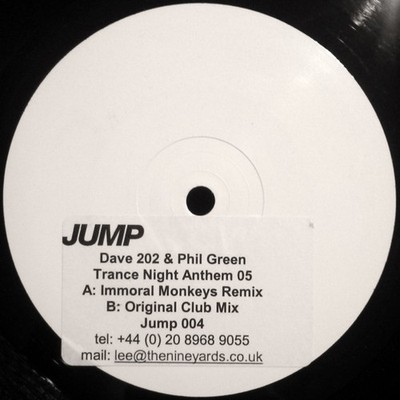 Dave 202 & Phil Green - Trance Night Anthem 05 - UK 12'' Vinyl - 2005 - Jump