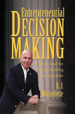 Entrepreneurial Decision Making : A Must-read for Every Aspiring Entrepreneur...