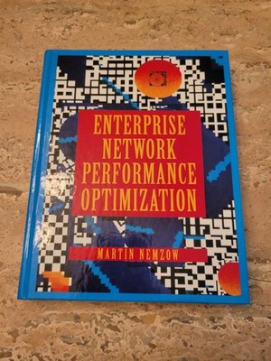 Enterprise Network Performance Optimization- Martin Nemzow