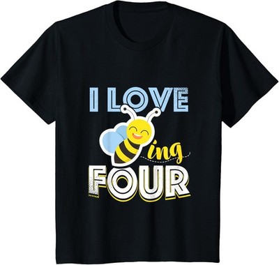 Kids I Love Being Four 4th Birthday Gifts 4 Year Old Girl Boy Bee T-Shirt