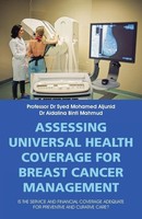 Syed Mohamed Aljunid (U. A.) | Assessing Universal Health Coverage For Breast...