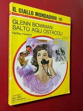 Hartley HOWARD - GLENN BOWMAN SALTO OSTACOLI Giallo Mondadori/1315 (1974) Libro