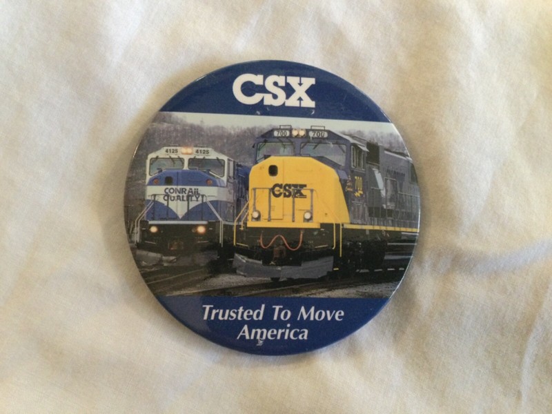 CSX Trusted to Move America 3 inch button