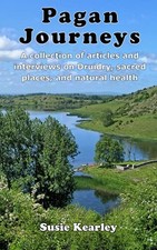 Pagan Journeys: A collection of arti..., Kearley, Susie