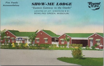 Show-Me Lodge Bowling Green MO on Hwy 54 & 61 Vintage Postcard #2288