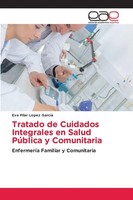 Eva Pilar LóPez GarcíA | Tratado De Cuidados Integrales En Salud PúBlica Y...