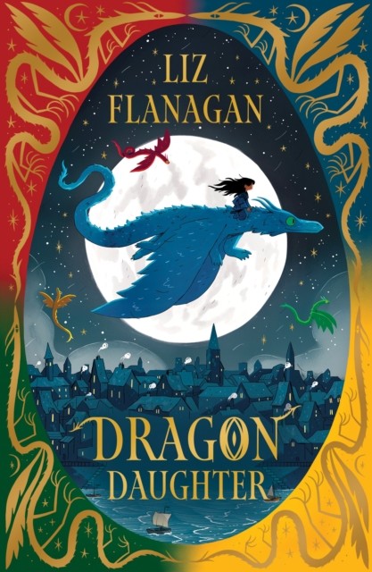 Dragon Daughter Legends of the Sky #1 by Liz Flanagan (Paperback Book)