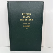 Up From Below the Bottom Vol 23 BJ Palmer Chiropractic Green Book 1950