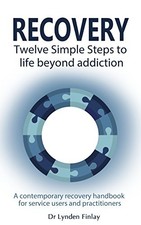 Recovery - Twelve Simple Steps to a Li... by Finlay, Lynden Paperback / softback