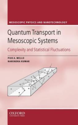 Quantum Transport in Mesoscopic Systems: Complexity and Statistical Fluctuations