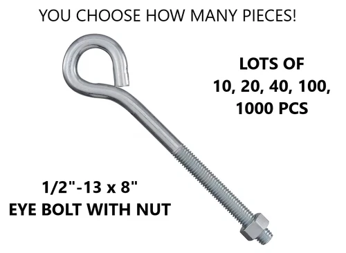 10, 25, 40, 100, 1000 pcs Zinc Steel Eye Bolts w/ Nuts 1/2-13 x 8" (4" Thread)