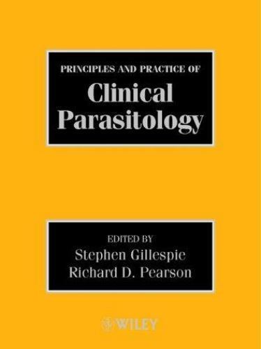 Principles and Practice of Clinical Parasitology by Richard D. Pearson (2001,...