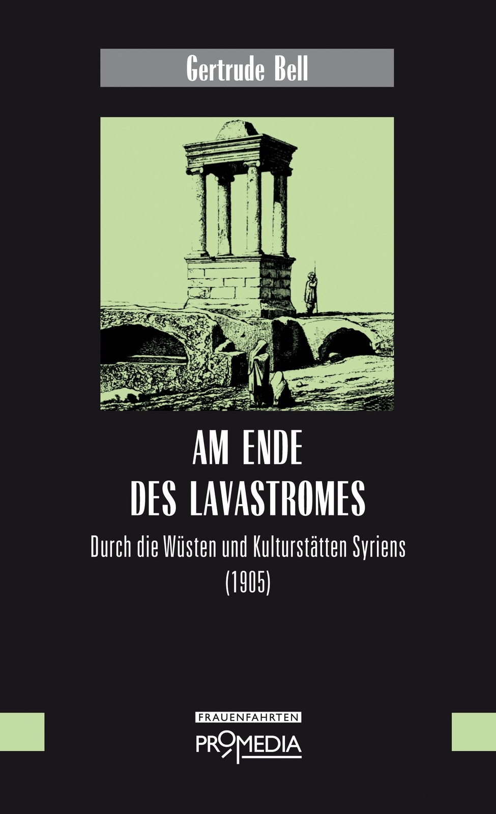 Thumbnail - Am Ende Des Lavastromes | Gertrude Bell | Buch | 306 S. | Deutsch |
