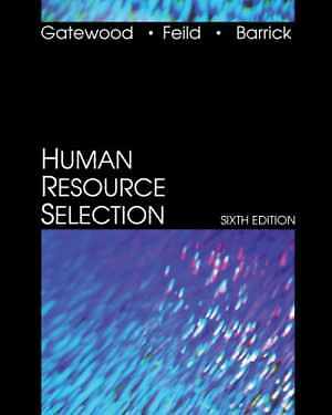 Human Resource Selection - Hardcover, by Gatewood Robert; Feild - Acceptable