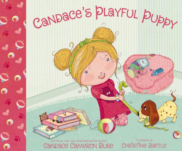Candace's Playful Puppy by Candace Cameron Bure (Hardback Book)