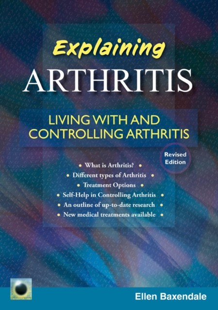 An Emerald Guide to Explaining Arthritis by Ellen Baxendale (Paperback Book)