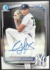 Carlos Lagrange 2025 Bowman Chrome 1st Auto RC #CPA-CL - New York Yankees