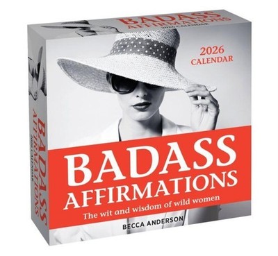 Badass Affirmations 2026 Day-To-Day Calendar Becca Anderson