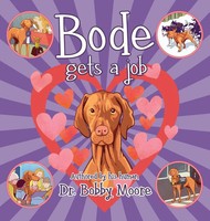 Bobby Moore | Bode Gets A Job | Buch | Englisch (2019) | Gebunden