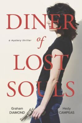 Diner of Lost Souls, Paperback by Diamond, Graham; Campeas, Hedy, Like ...