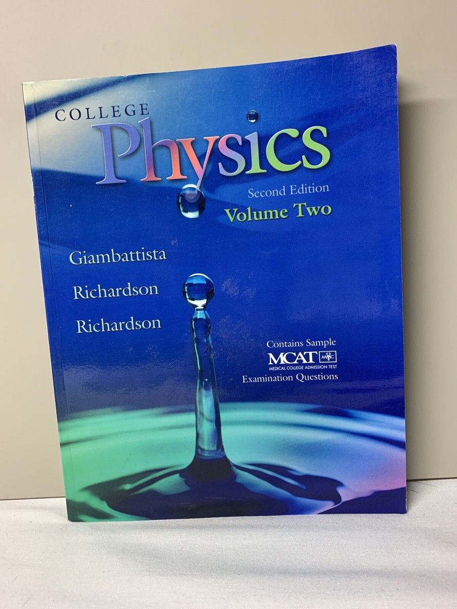 College Physics Vol. 2 by Alan Giambattista, Betty Richardson and 
