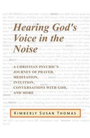 Kimberly Susan Thomas | Hearing God's Voice In The Noise | Taschenbuch (2018)