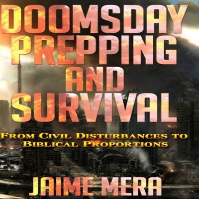 Doomsday Prepping and Survival Jaime Mera Hardcover Lulu Press In