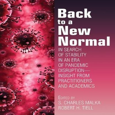 Back to a New Normal In Search of Stability in an Era of Pandemic