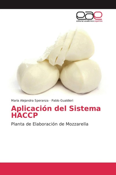 AplicacióN Del Sistema Haccp Planta De ElaboracióN De Mozzarella Taschenbuch-image