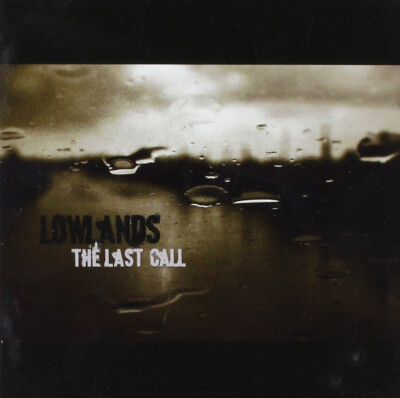 LOWLANDS The Last Call ( CD 2008 Edward Abbiati Gypsy Child Rec. )