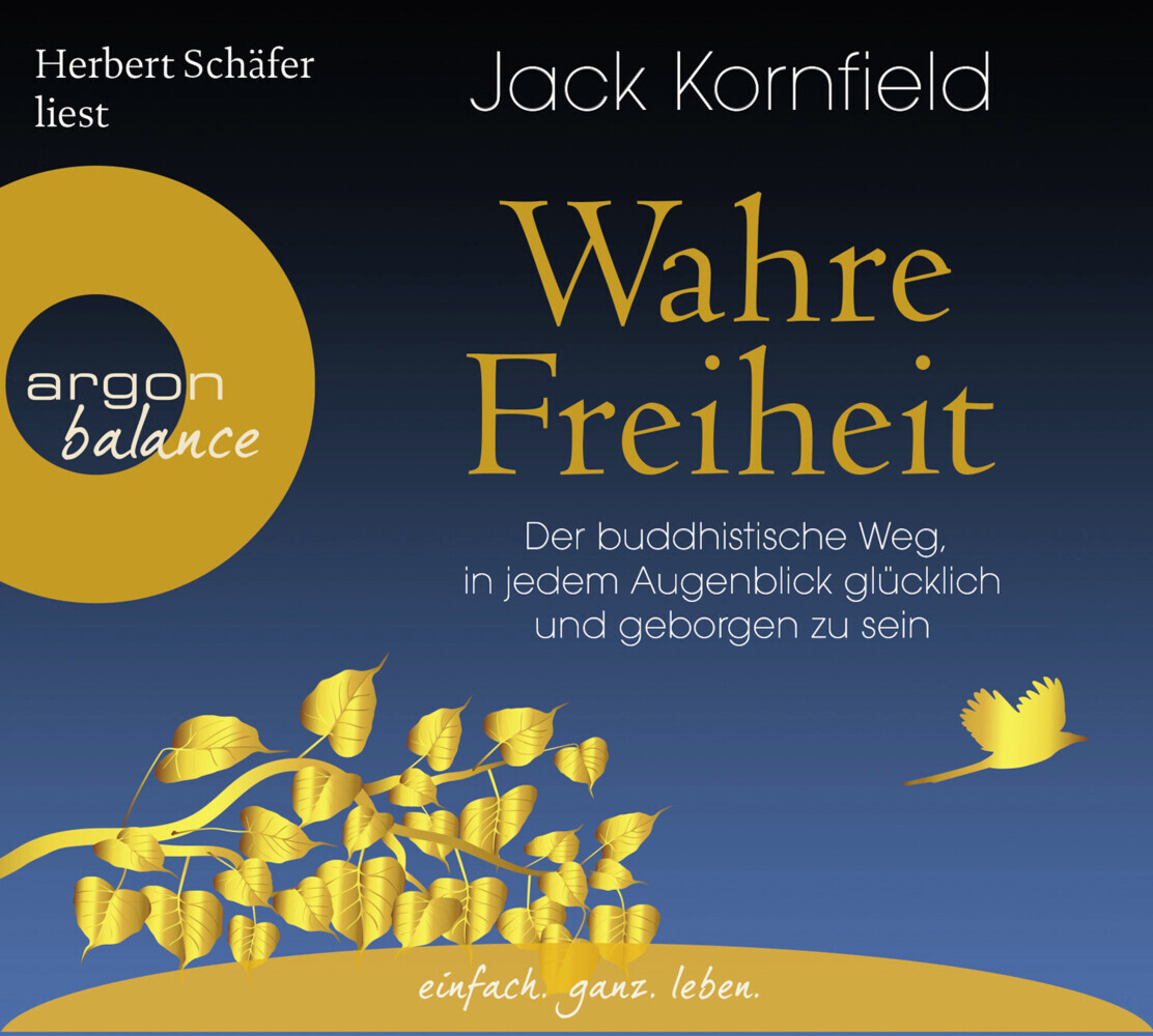 Thumbnail - Wahre Freiheit | Jack Kornfield | 2018 | Deutsch | No Time Like The