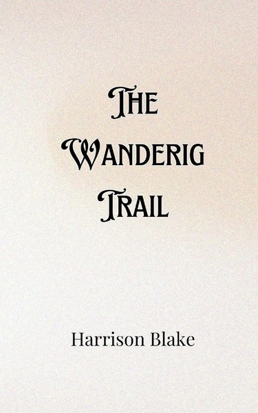 Harrison Blake | The Wandering Trail | Taschenbuch | Englisch (2024)-image