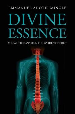 Divine Essence | You Are the Snake in the Garden of Eden | Mingle | Taschenbuch