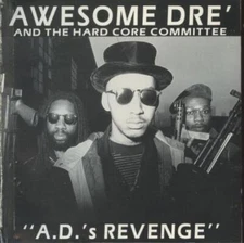 Awesome Dre And Hardcore Committee: AD's Revenge MUSIC AUDIO CD hip hop gangsta!