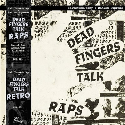 Saltchunkjerry And Rahiem Supreme - Dead Fingers Talk Rap (2025 - CA - Original)