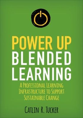 Power up Blended Learning : A Professional Learning Infrastructur