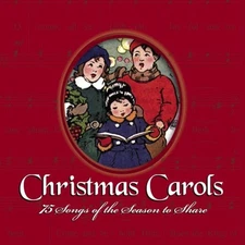 Christmas Carols : 75 Songs of the Season to Share Hardcover